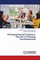Entrepreneurial Cadence, UTHAMAPUTHRAN SATHISWARAN