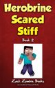 Herobrine Scared Stiff, Zombie Book Zack