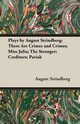 Plays by August Strindberg, Strindberg August