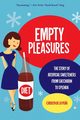 Empty Pleasures, de la Pe?a Carolyn