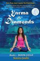 Karma & Diamonds - Moon Child, Joshi Smita