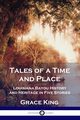 Tales of a Time and Place, King Grace