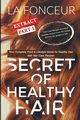 Secret of Healthy Hair Extract Part 1 (Full Color Print), Fonceur La