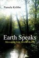 Earth Speaks, Kribbe Pamela
