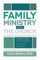 Family Ministry and The Church, Shirley Chris