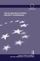 The EU and Multilateral Security Governance, 