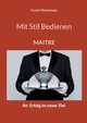 Mit Stil Bedienen, Hchsmann Frank