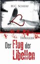 Der Flug der Libellen, Scherf H.C.