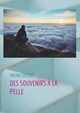Des souvenirs ? la pelle, Dupuy Michel