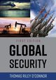 Global Security, O'Connor Thomas Riley