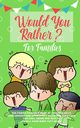 Would you Rather, Press Amazing Activity