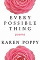 Every Possible Thing, Poppy Karen