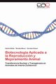 Biotecnologa Aplicada a la Reproduccin y Mejoramiento Animal, Mutto Adrin