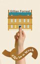 Life in a Week, Forrest Gillian