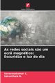 As redes sociais s?o um ecr? magntico, S. Saravanakumar