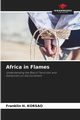 Africa in Flames, KORSAO Franklin H.