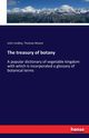 The treasury of botany, Moore Thomas