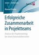 Erfolgreiche Zusammenarbeit in Projektteams, Burba Manuel