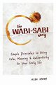 The Wabi-Sabi Way, Sturm Mike