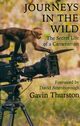 Journeys in the Wild, Thurston Gavin
