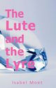The Lute and the Lyre, Moet Isabel
