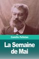 La Semaine de Mai, Pelletan Camille