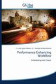 Performance Enhancing Workflow, Beena T. Lucia Agnes