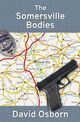 The Somersville Bodies, Osborn David