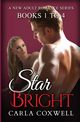 Star Bright New Adult Romance Series - Books 1 to 4, Coxwell Carla