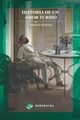Historia de un amor turbio, Quiroga Horacio