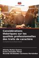 Considrations thoriques sur les qualits professionnelles des traits de caract?re, Nu?ez Guerra Alierky