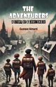 The Adventurers A Story of a Love-Chase, Aimard Gustave