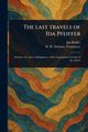 The Last Travels of Ida Pfeiffer, Pfeiffer Ida
