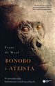 Bonobo i ateista, de Waal Frans