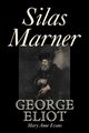 Silas Marner by George Eliot, Fiction, Classics, Eliot George