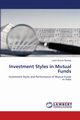 Investment Styles in Mutual Funds, Nooney Lenin Kumar