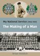 My National Service (1955-1957), Holdich Brian
