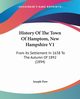 History Of The Town Of Hamptom, New Hampshire V1, Dow Joseph