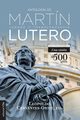 Antologa de Martn Lutero, Cervantes-Ortiz Leopoldo