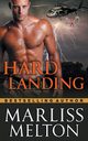 Hard Landing (The Echo Platoon Series, Book 2), Melton Marliss