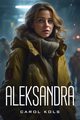 Aleksandra, Kols Carol