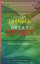 Small Changes, Great Impact, Sharma Rajat