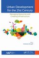 Urban Development for the 21st Century, 