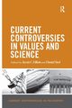 Current Controversies in Values and Science, 
