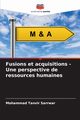 Fusions et acquisitions - Une perspective de ressources humaines, Sarrwar Mohammad Tanvir
