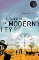 Subjects of modernity, Dube Saurabh