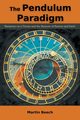 The Pendulum Paradigm, Beech Martin