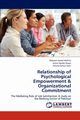 Relationship of Psychological Empowerment & Organizational Commitment, Hashmi Maryam Saeed
