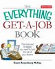 The Everything Get-A-Job Book, McKay Dawn Rosenberg