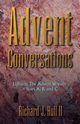 Advent Conversations, Hull Richard J.